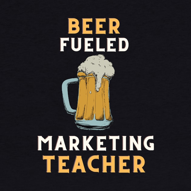 Beer fueled marketing teacher by SnowballSteps